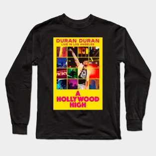 DURAN DURAN - A HOLLYWOOD HIGH Long Sleeve T-Shirt